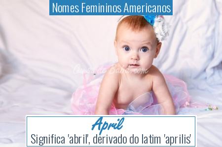 Nomes Femininos Americanos - April